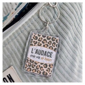 Porte-clé inspirant – L’audace me va si bien